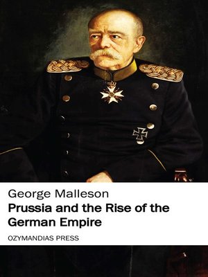 cover image of Prussia and the Rise of the German Empire